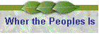 Wher the Peoples Is