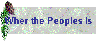 Wher the Peoples Is