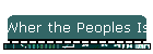 Wher the Peoples Is